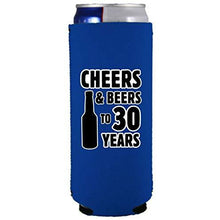 Load image into Gallery viewer, Cheers & Beers to 30 Years Slim Can Coolie