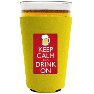 Keep Calm and Drink On Pint Glass Coolie
