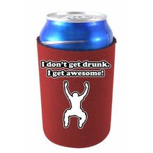 Load image into Gallery viewer, I Don't Get Drunk I Get Awesome Can Coolie