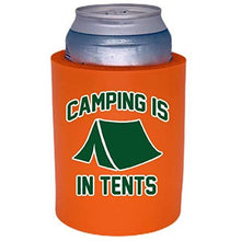 Load image into Gallery viewer, Camping is in Tents Thick Foam"Old School" Can Coolie