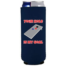 Load image into Gallery viewer, Your Hole Is My Goal Slim 12 oz Can Coolie