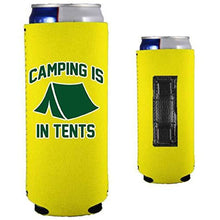 Load image into Gallery viewer, Camping is in Tents Slim Magnetic Can Coolie