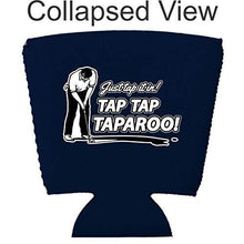 Load image into Gallery viewer, Just Tap It In! Tap Tap Taparoo! Golf Party Cup Coolie