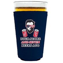 Load image into Gallery viewer, pint glass koozie with four score and seven beers ago design