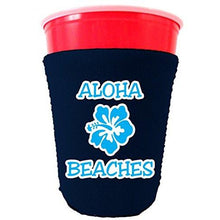 Load image into Gallery viewer, Aloha Beaches Party Cup Coolie