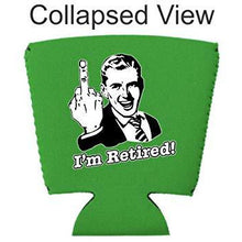 Load image into Gallery viewer, I'm Retired Party Cup Coolie