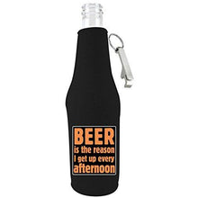 Load image into Gallery viewer, beer bottle koozie with opener with beer is the reason i get up design