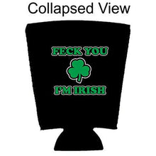 Load image into Gallery viewer, Feck You I&#39;m Irish Pint Glass Coolie
