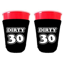 Load image into Gallery viewer, Dirty 30 (thirty) Birthday Party Cup coolie