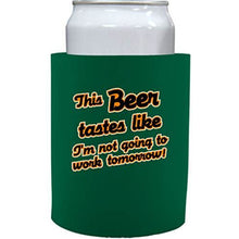 Load image into Gallery viewer, This Beer Tastes Like Thick Foam"Old School" Can Coolie