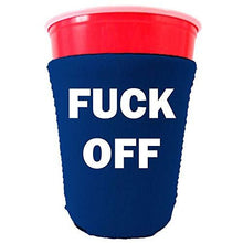Load image into Gallery viewer, Fuck Off Solo Cup Coolie