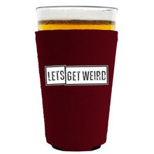 Load image into Gallery viewer, Lets Get Weird Pint Glass Coolie