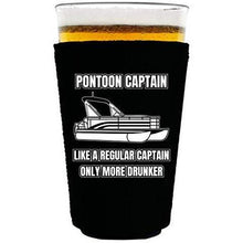 Load image into Gallery viewer, black pint glass koozie with "pontoon captain, like a regular captain only more drunker" funny text design