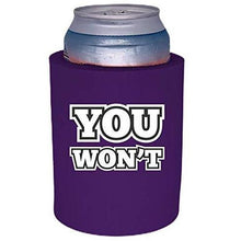 Load image into Gallery viewer, You Won't Thick Foam "Old School" Can Coolie