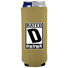Load image into Gallery viewer, Rated D for Drunk Slim Can Coolie