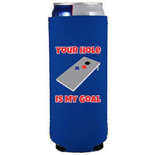 Load image into Gallery viewer, Your Hole Is My Goal Slim 12 oz Can Coolie