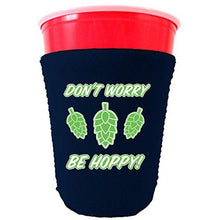 Load image into Gallery viewer, Don't Worry Be Hoppy! Party Cup Coolie