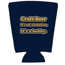Load image into Gallery viewer, Craft Beer Alcoholism Pint Glass Coolie
