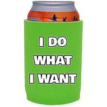 Load image into Gallery viewer, I Do What I Want Full Bottom Can Coolie
