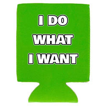 Load image into Gallery viewer, I Do What I Want Magnetic Can Coolie