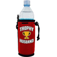 Load image into Gallery viewer, Trophy Husband Water Bottle Coolie