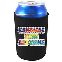 Load image into Gallery viewer, can koozie with namastay home and drink design