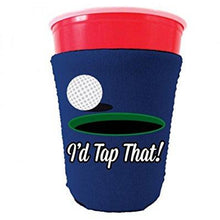 Load image into Gallery viewer, I'd Tap That Party Cup Coolie