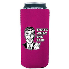 Load image into Gallery viewer, That's What She Said 16 oz. Can Coolie