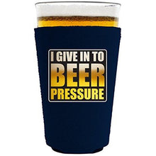 Load image into Gallery viewer, Beer Pressure Pint Glass Coolie