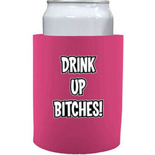 Load image into Gallery viewer, Drink Up Bitches Thick Foam"Old School" Can Coolie
