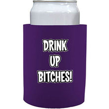 Load image into Gallery viewer, Drink Up Bitches Thick Foam"Old School" Can Coolie