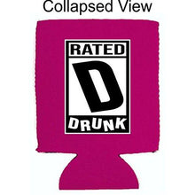 Load image into Gallery viewer, Rated D for Drunk Neoprene Can Coolie
