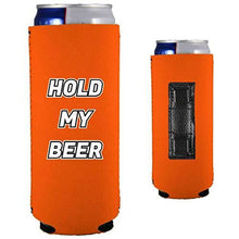 Load image into Gallery viewer, orange magnetic slim can koozie with funny hold my beer text design