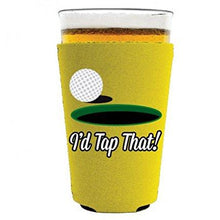 Load image into Gallery viewer, I'd Tap That Pint Glass Coolie