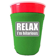 Load image into Gallery viewer, Relax Im Hilarious Party Cup Coolie