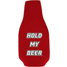 Load image into Gallery viewer, Hold My Beer Bottle Coolie with Opener