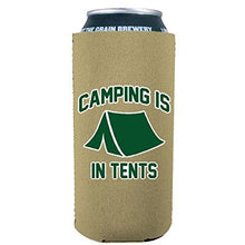 Load image into Gallery viewer, Camping Is In Tents 16 oz Can Coolie