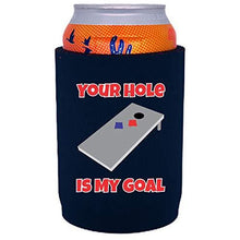 Load image into Gallery viewer, full bottom can koozie with your hole is my goal design