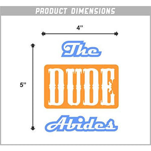 The Dude Abides Vinyl Sticker