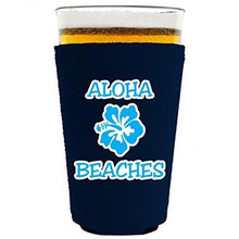 Load image into Gallery viewer, Aloha Beaches Pint Glass Coolie