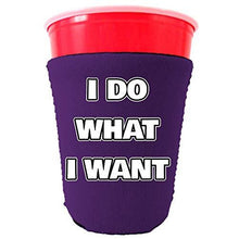 Load image into Gallery viewer, purple party cup koozie with i do what i want design 
