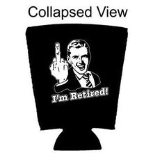 Load image into Gallery viewer, I'm Retired Pint Glass Coolie