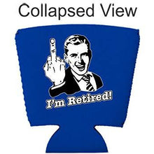 Load image into Gallery viewer, I'm Retired Party Cup Coolie