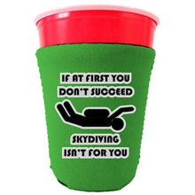 Load image into Gallery viewer, Skydiving Isnt for You Party Cup Coolie