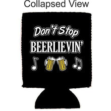 Load image into Gallery viewer, Don't Stop Beerlievin' Can Coolie