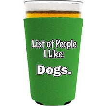 Load image into Gallery viewer, List of People I Like Dogs Pint Glass Coolie