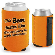 Load image into Gallery viewer, This Beer Tastes Like Magnetic Can Coolie