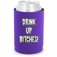 Load image into Gallery viewer, Drink Up Bitches Full Bottom Can Coolie