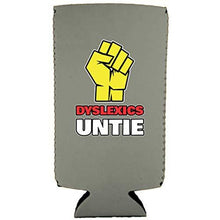 Load image into Gallery viewer, Dyslexics Untie Slim 12 oz Can Coolie