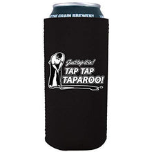 Load image into Gallery viewer, 16 oz can koozie with tap tap taparoo design